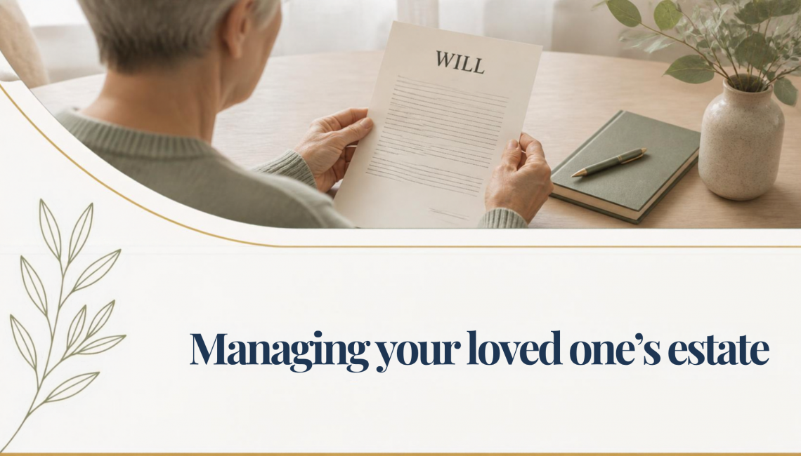 Managing your loved one's will