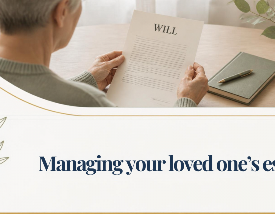 Managing your loved one's will